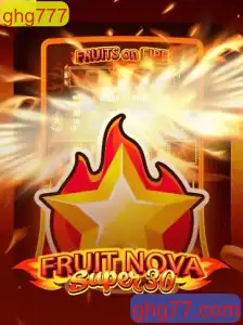 Descubra o Universo de FruitrNovaSupe30: O Jogo das Frutas Inovadoras